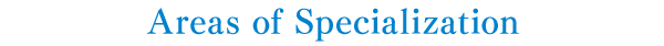 Areas of Specialization